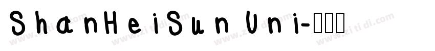 ShanHeiSun Uni字体转换